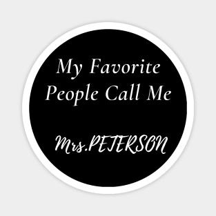 My Favorite People Call Me Teacher Shirt, Personalized Gift, birthay Gift for Teacher, Teacher Gift, Teacher Shirt, Kindergarten, School Magnet